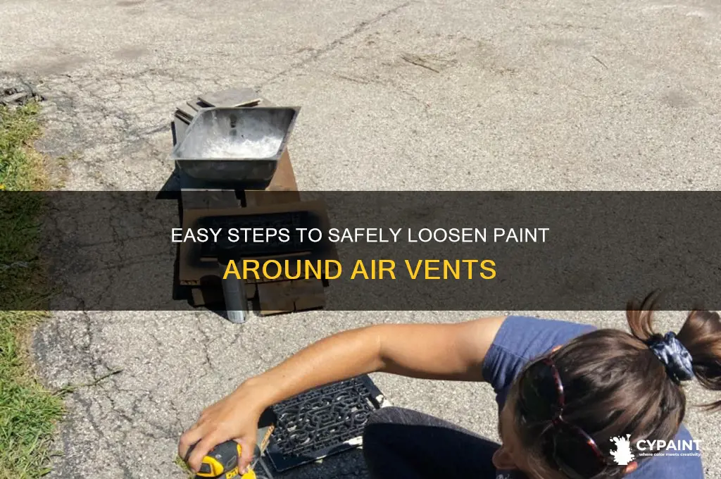 how to loosen paint around air vent