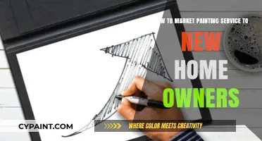 Marketing Painting Services: Targeting New Homeowners