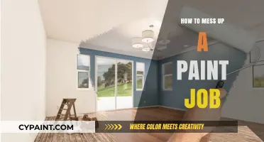 Avoid These Common Mistakes: How to Mess Up a Paint Job