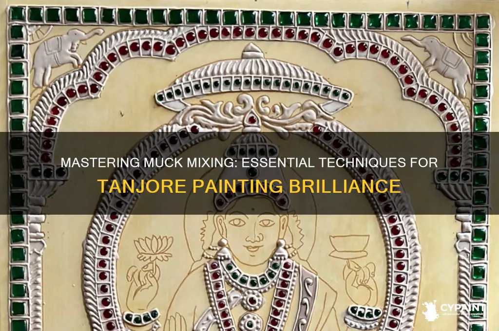 how to mix muck for tanjore painting