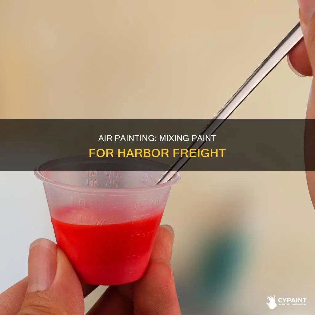 how to mix paint for harbor frieght air painting