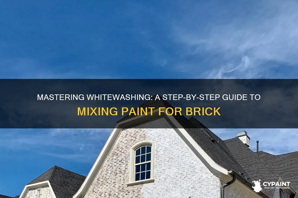 how to mix paint for whitewashing brick