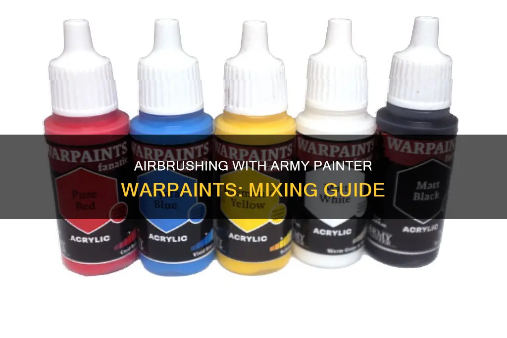 how to mix the army painter warpaints for airbrush