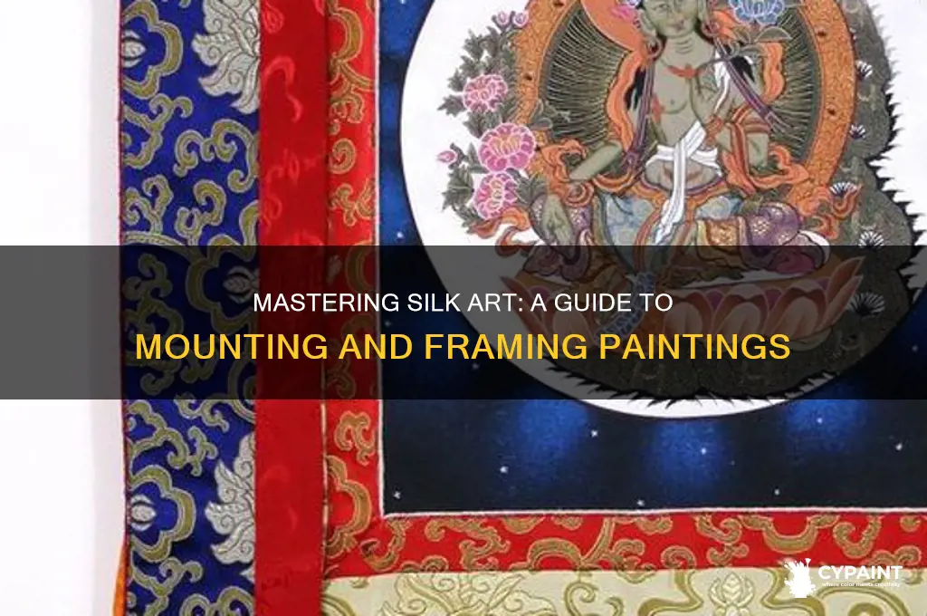 how to mount and frame a silk painting