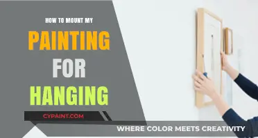 Easy Steps to Mount and Hang Your Painting Like a Pro
