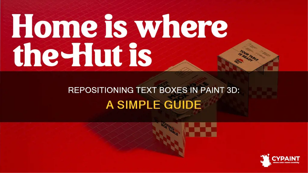 how to move a text box in paint 3d