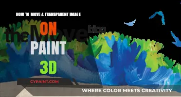 Moving Transparent Images on Paint 3D: A Simple Guide