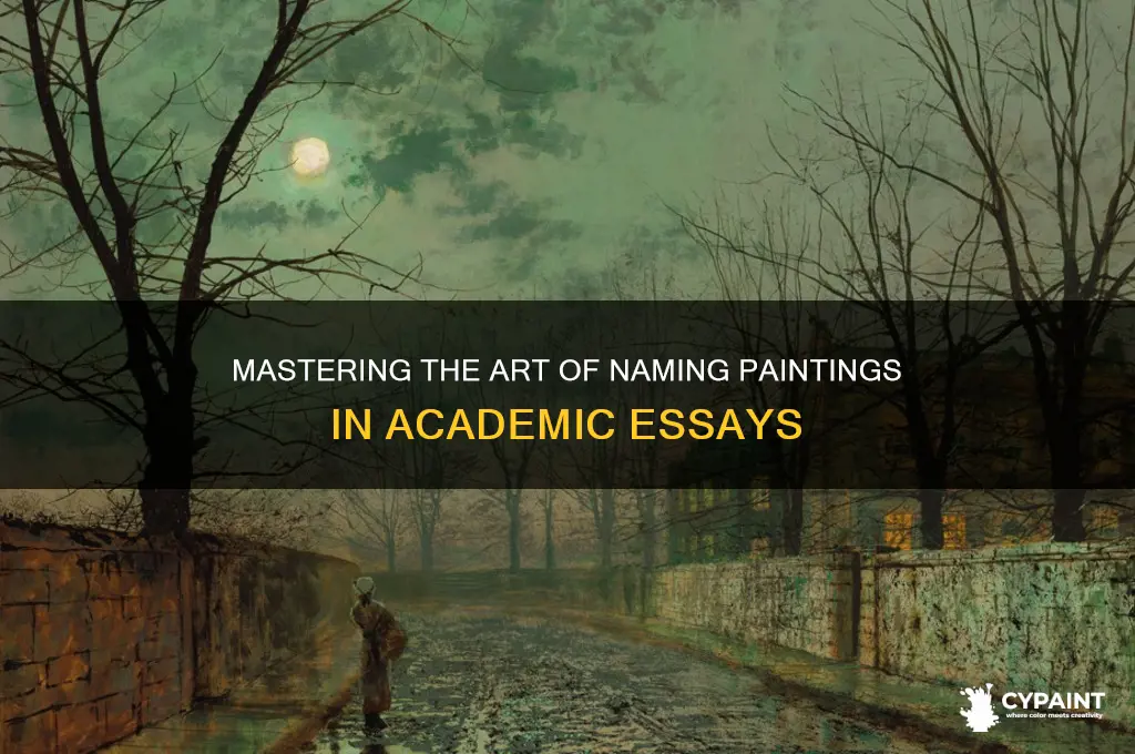 how to name a painting in an essay