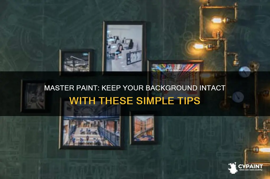 how to not delete background in paint