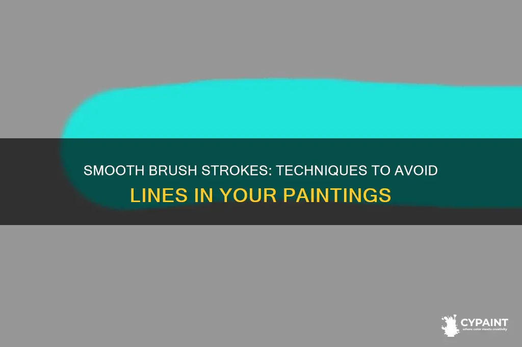 how to not have lines when painting