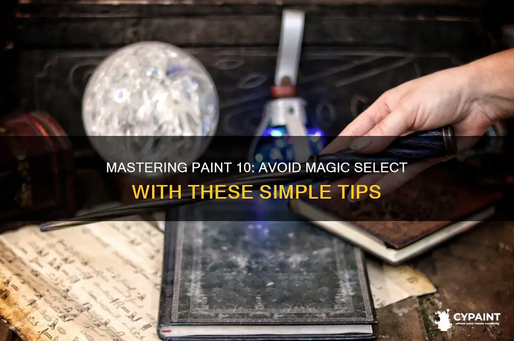 how to not magic select in paint 10