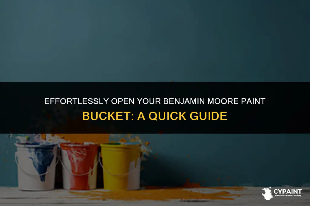 how to open a five gallon benjamin moore paint bucket