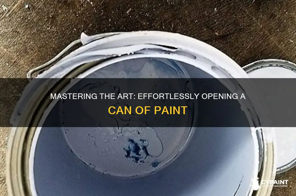 how to open up a can of paint