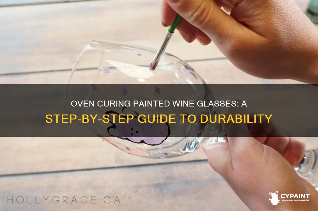 how to oven cure painted wine glasses