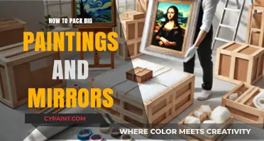 Safely Packing Large Paintings and Mirrors: Expert Tips and Tricks