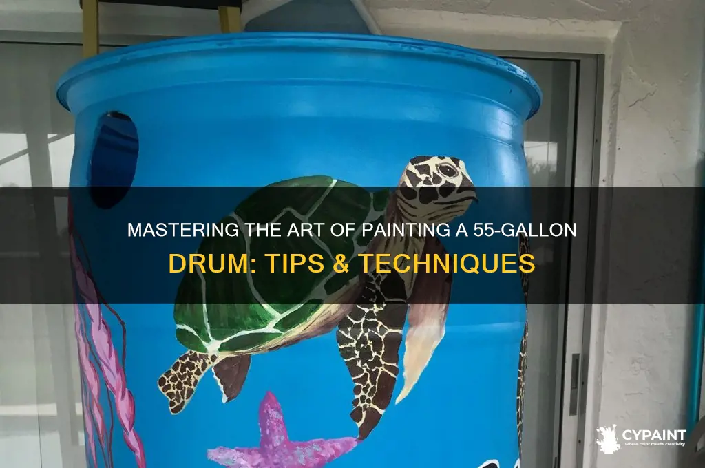 how to paint a 55 gallon drum