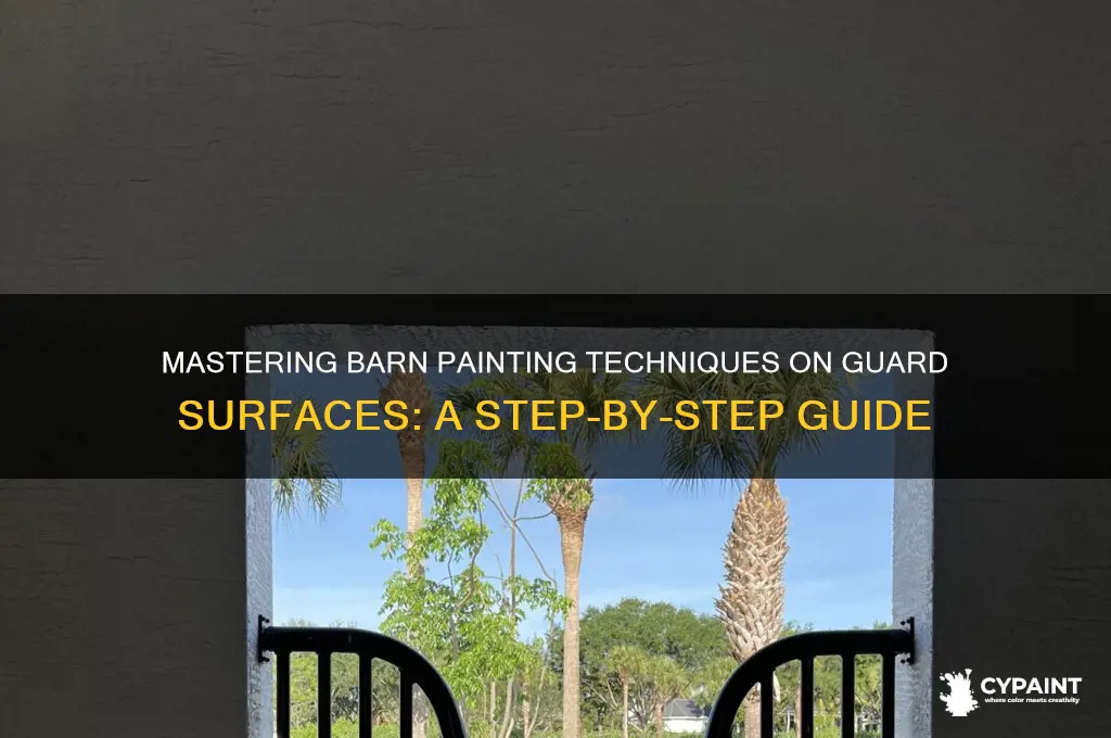 how to paint a barn on a guard