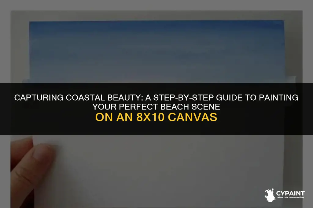 how to paint a beach with a 8 by 10