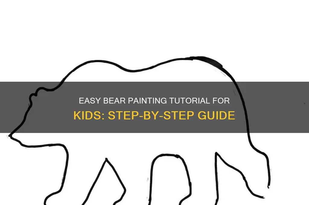 how to paint a bear for kids