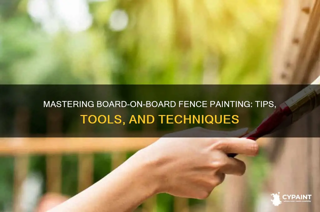 how to paint a board on board fence
