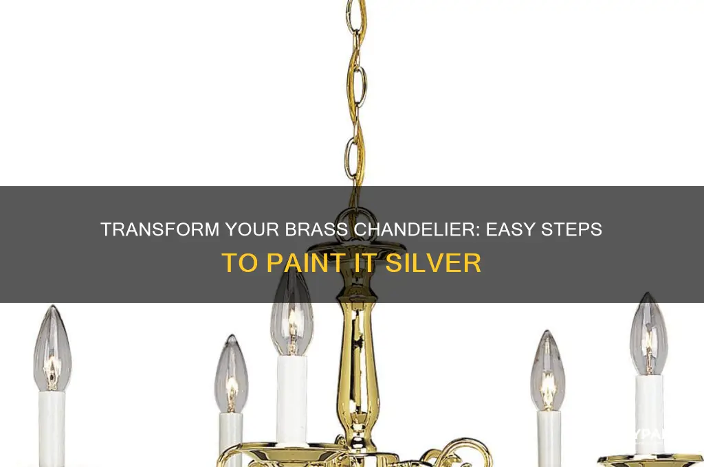 how to paint a brass chandelier silver