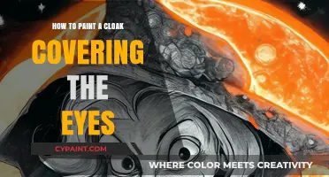 Mastering the Art of Painting a Cloak Over Eyes: Techniques and Tips