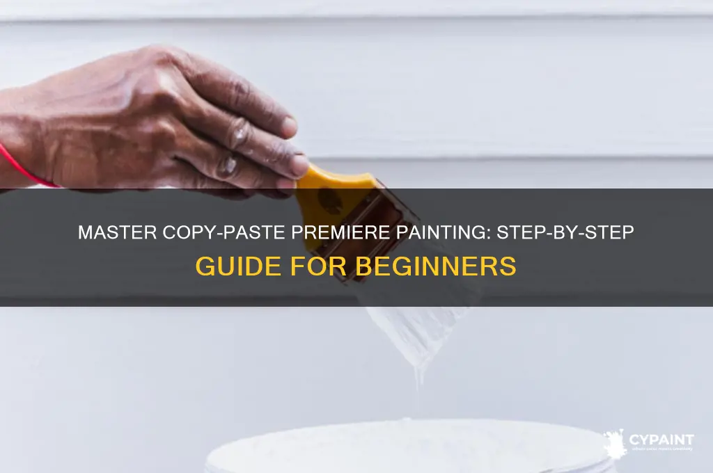 how to paint a copy paste premiere