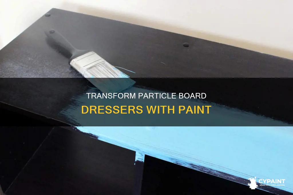 how to paint a dresser made of particle board