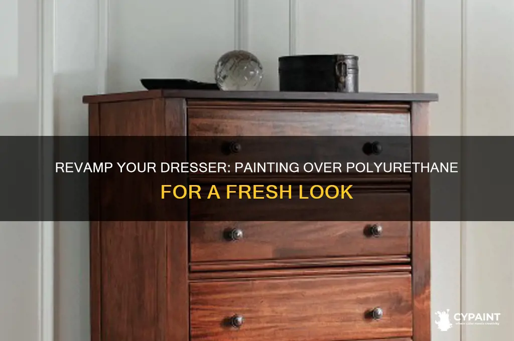 how to paint a dresser that has polyurethane