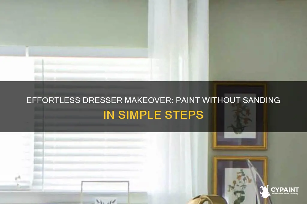 how to paint a dresser without sanding