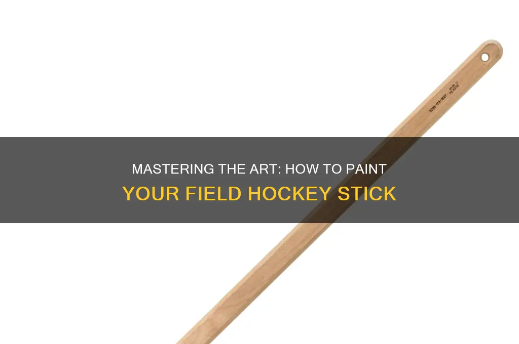 how to paint a field hockey stick