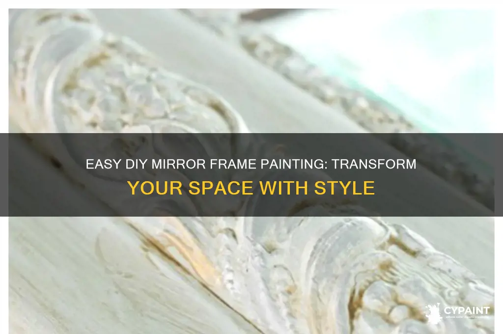 how to paint a frame on a mirror