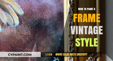 Master Vintage Frame Painting: Techniques for Timeless, Aged Elegance