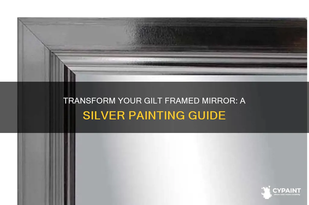 how to paint a gilt framed mirror silver