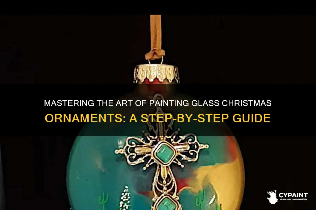 how to paint a glass christmas ornament