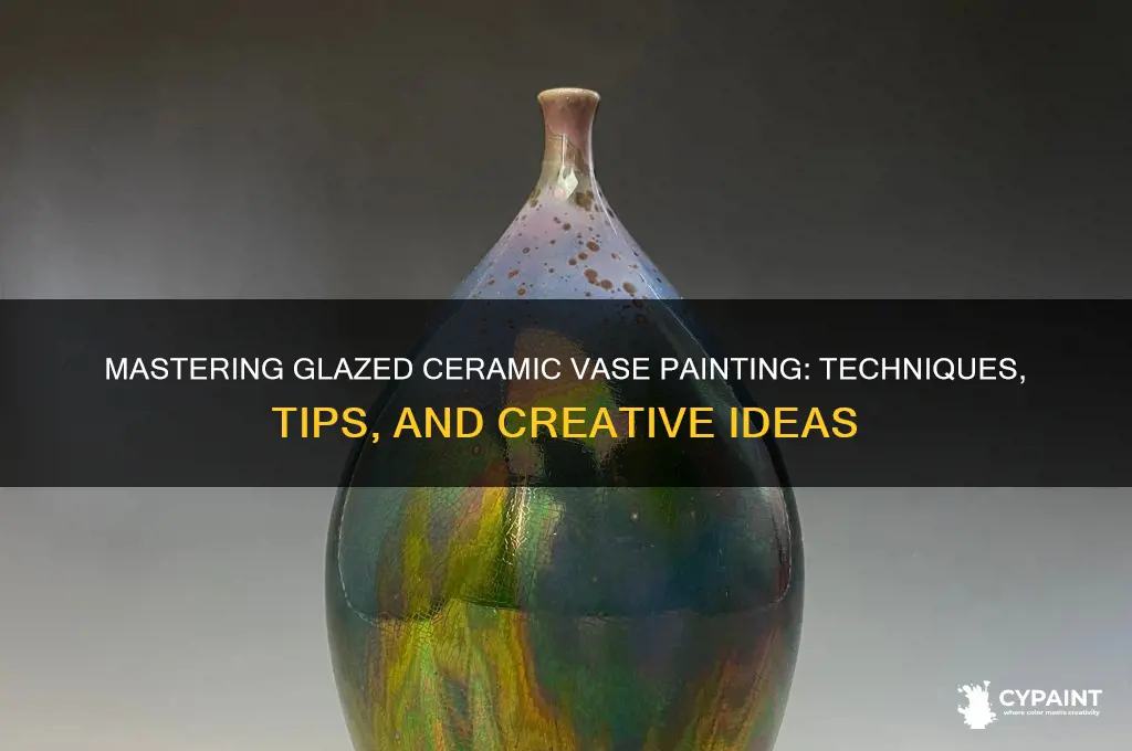 how to paint a glazed ceramic vase