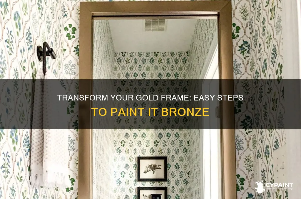 how to paint a gold frame bronze