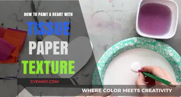 Creating Textured Heart Art with Tissue Paper