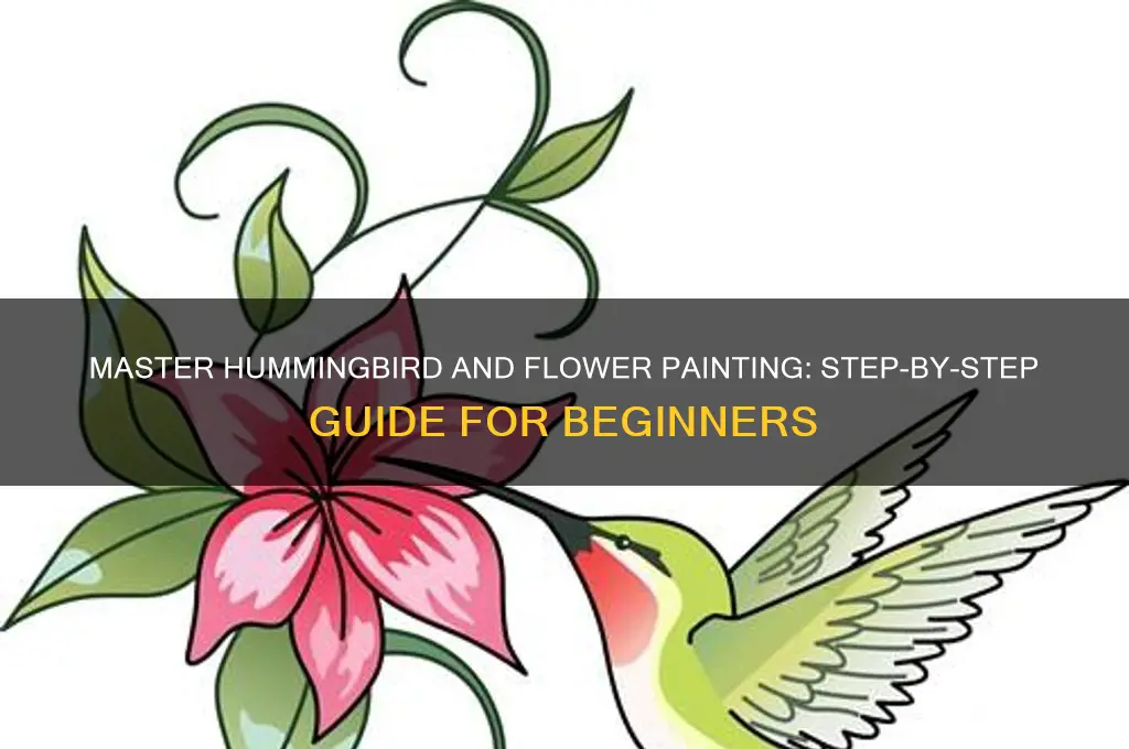 how to paint a hummingbird and flower
