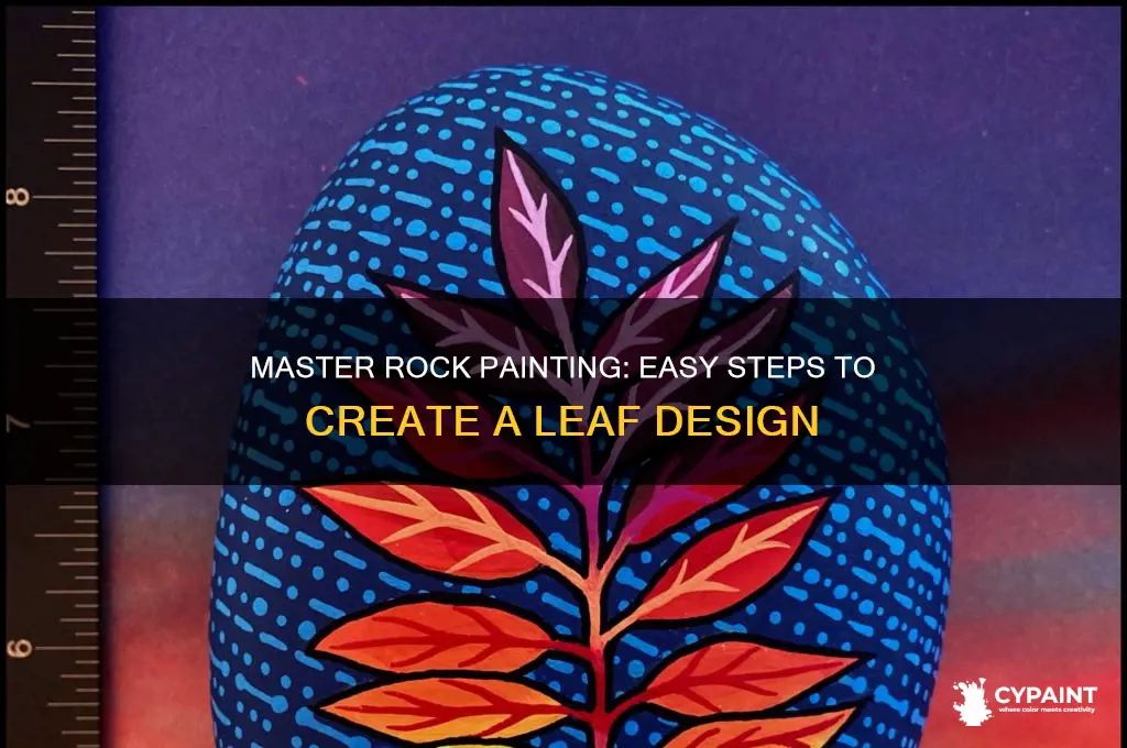 how to paint a leaf on a rock