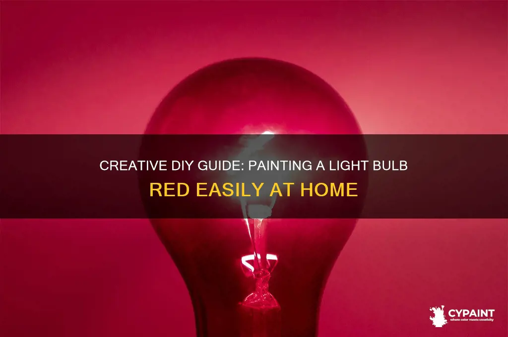 how to paint a light bulb red