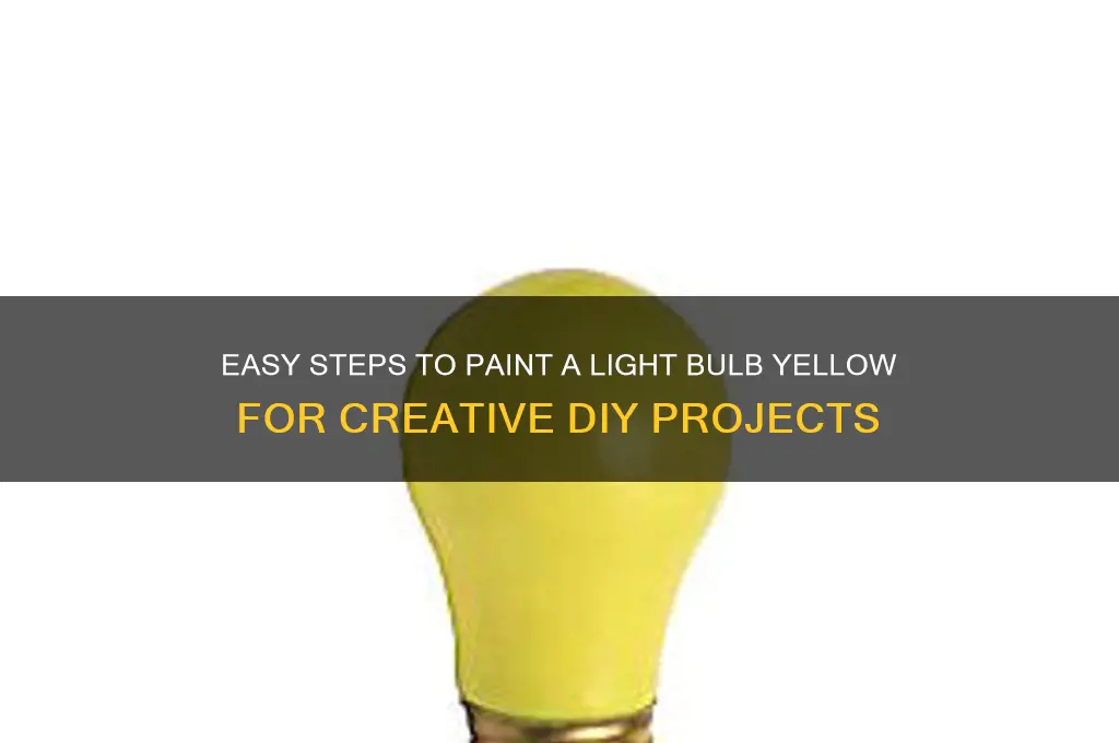 how to paint a light bulb yellow
