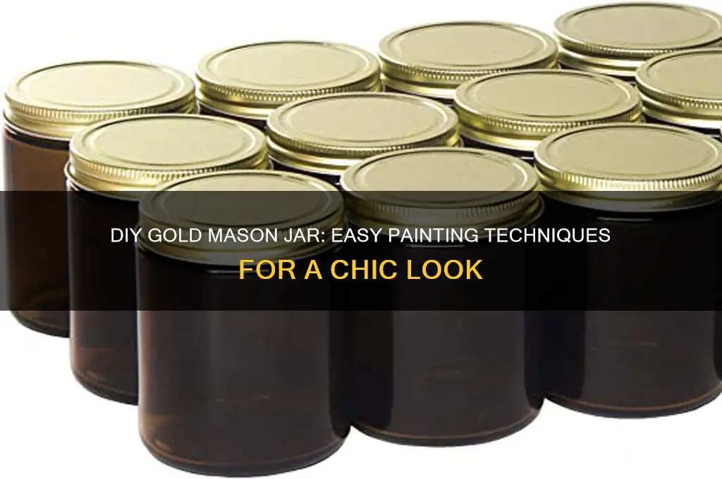how to paint a mason jar gold