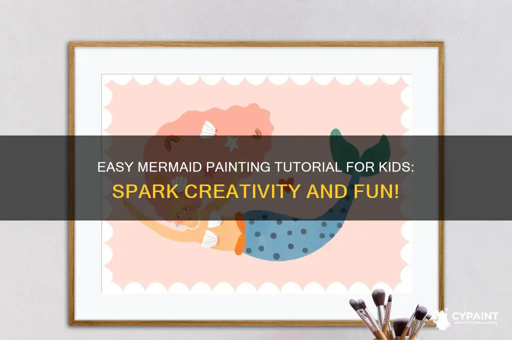 how to paint a mermaid for kids