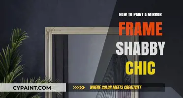 Transform Your Mirror Frame with Shabby Chic Painting Techniques