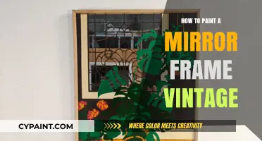 Revive Your Mirror: Vintage Frame Painting Techniques and Tips