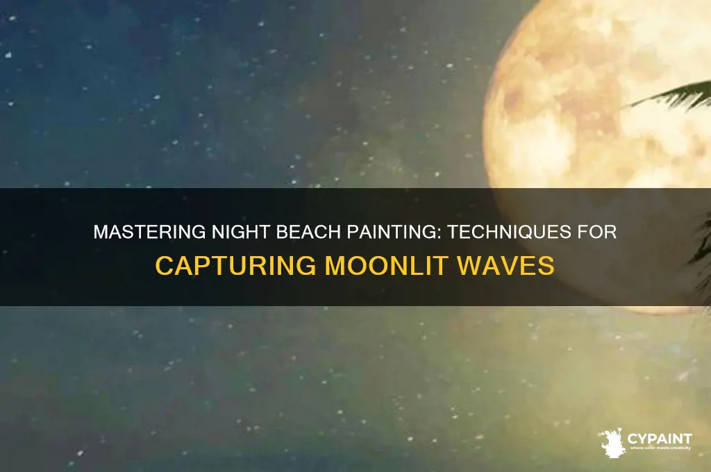 how to paint a night beach scene