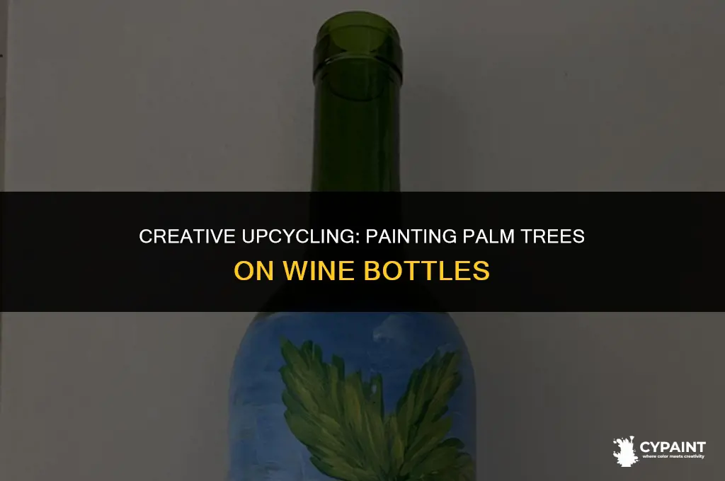 how to paint a palm tree on a wine bottle