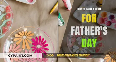 A Special Father's Day: Painting a Plate