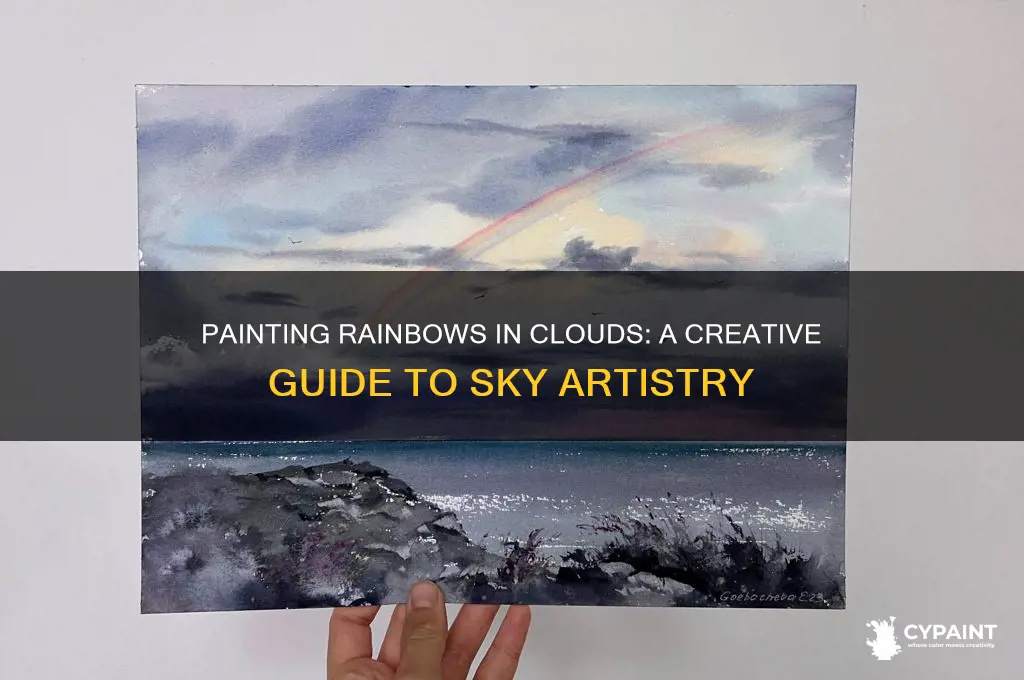 how to paint a rainbow in the clouds